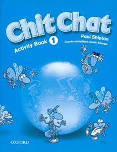 Chit Chat 1 Activity Book - Paul Shipton | Booktook.cz